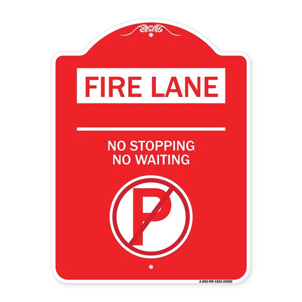 Fire Lane-No Parking No Waiting W/ No Parking, Red & White Aluminum Sign, 18" x 24", RW-1824-24003